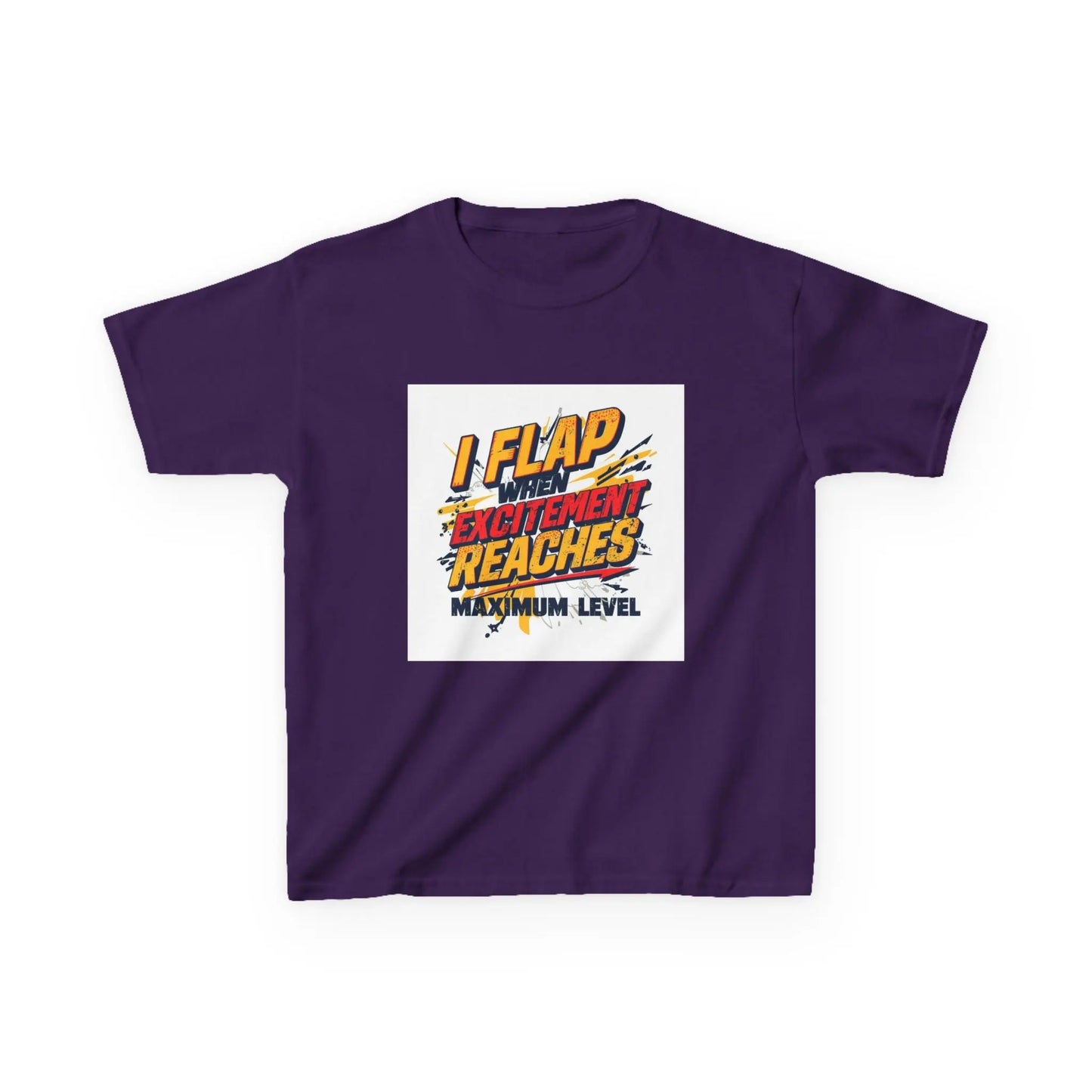 "I Flap Excitement Reaches Maximum Level" - Kids Autism Awareness T-Shirt Printify