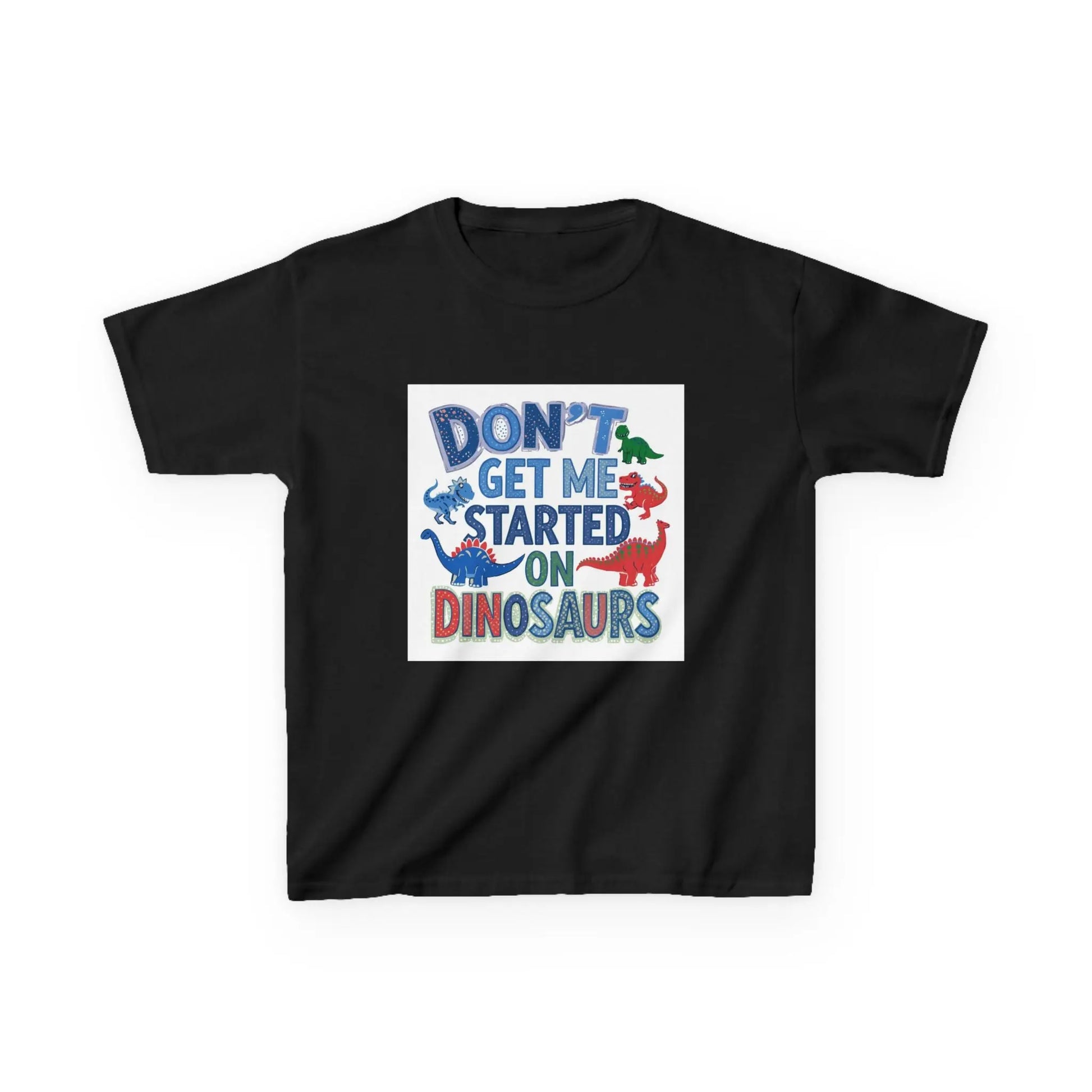 Kids Autism Awareness T-Shirt — "Don't Get Me Started on Dinosaurs" Colorful Dino Graphic Printify