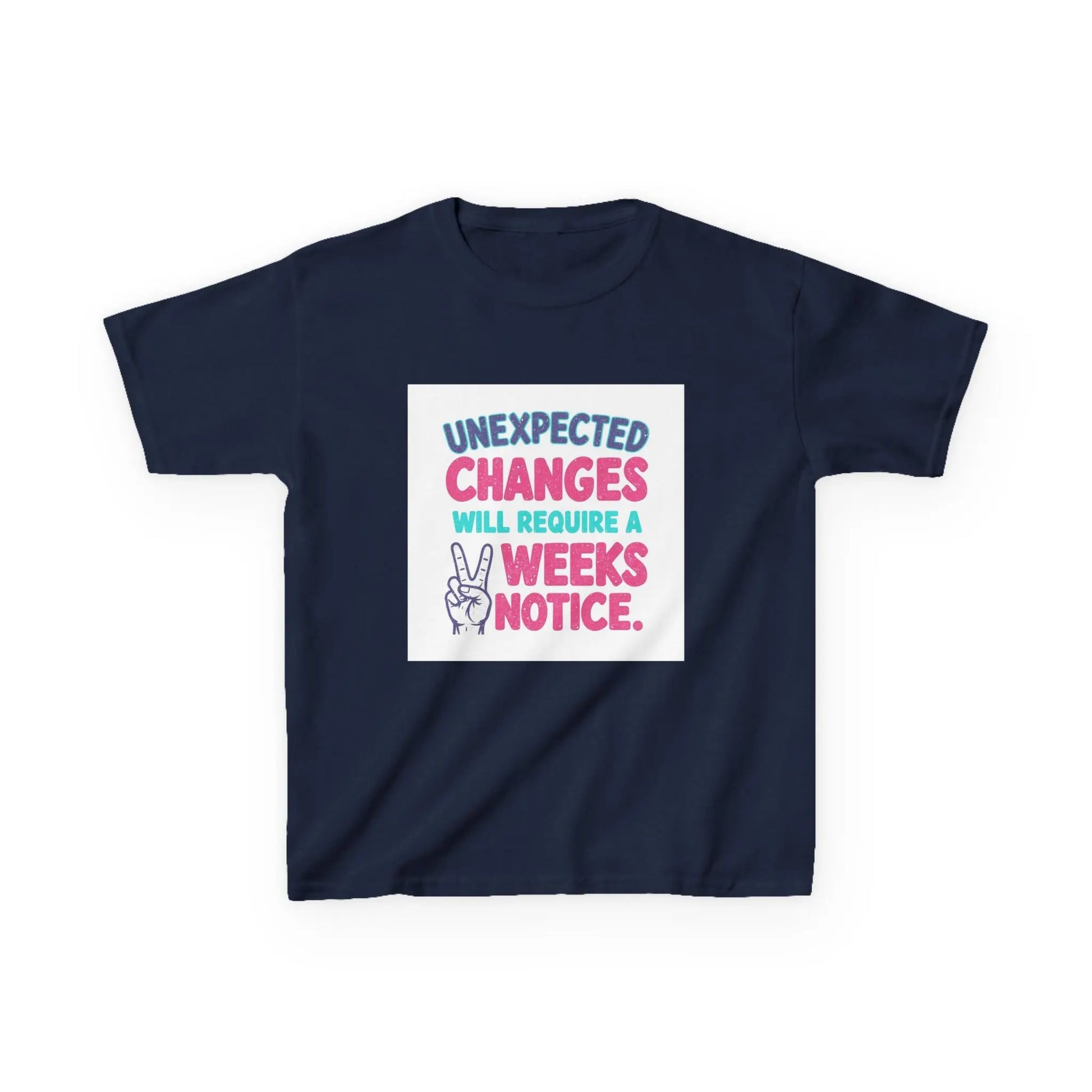 "Unexpected Changes Will Require 2 Weeks Notice" - Kids Autism Awareness T-Shirt Printify