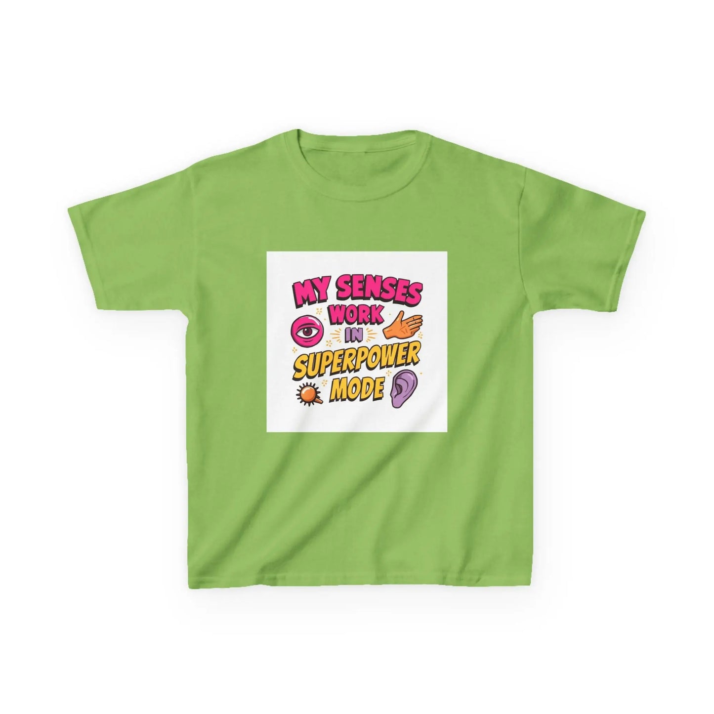 "My Senses Work in Superpower Mode" - Kids Autism Awareness T-Shirt Printify