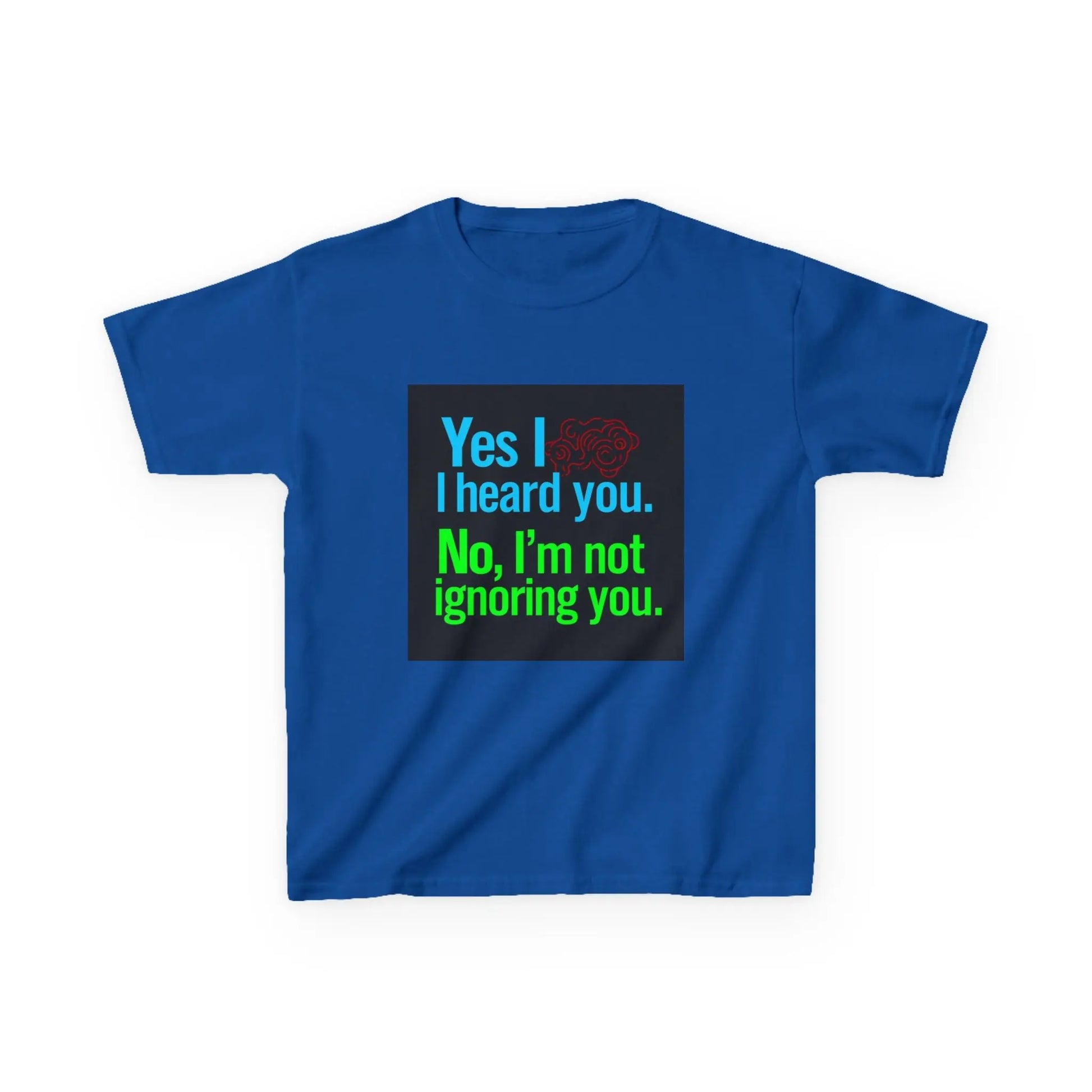 "Yes I heard you. No, I'm not ignoring you." - Kids Autism Awareness T-Shirt Printify