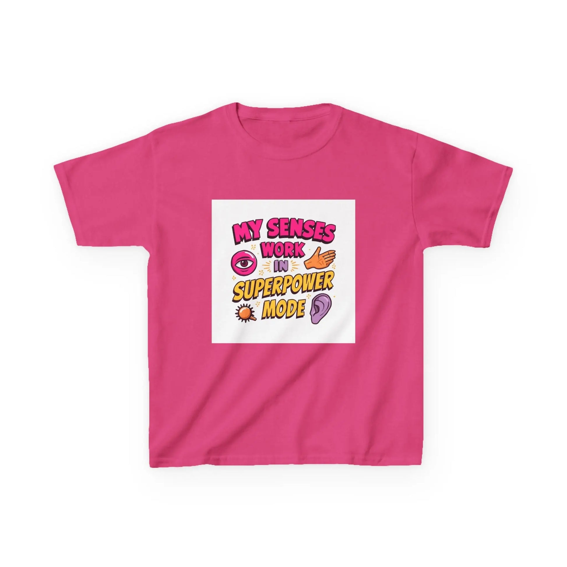 "My Senses Work in Superpower Mode" - Kids Autism Awareness T-Shirt Printify