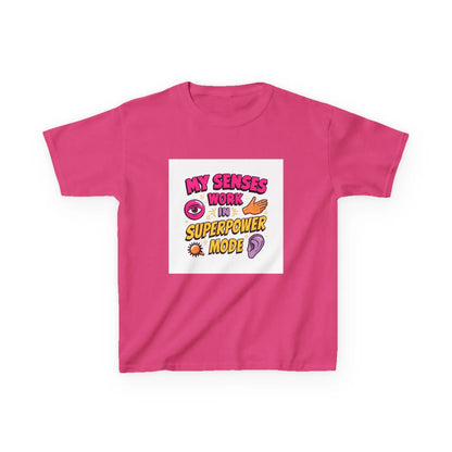 "My Senses Work in Superpower Mode" - Kids Autism Awareness T-Shirt Printify