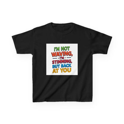 "I’m Not Waving, I’m Stimming, But Back At You" - Kids Autism Awareness T-Shirt Printify
