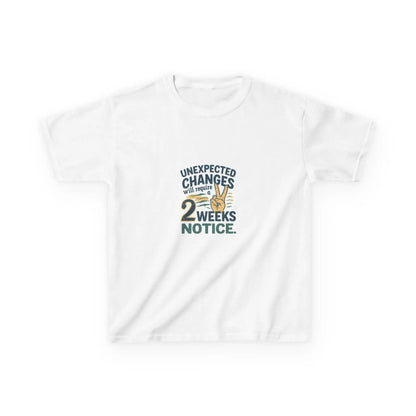 "Unexpected Changes Require 2 Weeks Notice" - Kids Autism Awareness T-Shirt Printify