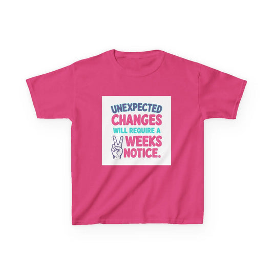 "Unexpected Changes Will Require 2 Weeks Notice" - Kids Autism Awareness T-Shirt Printify