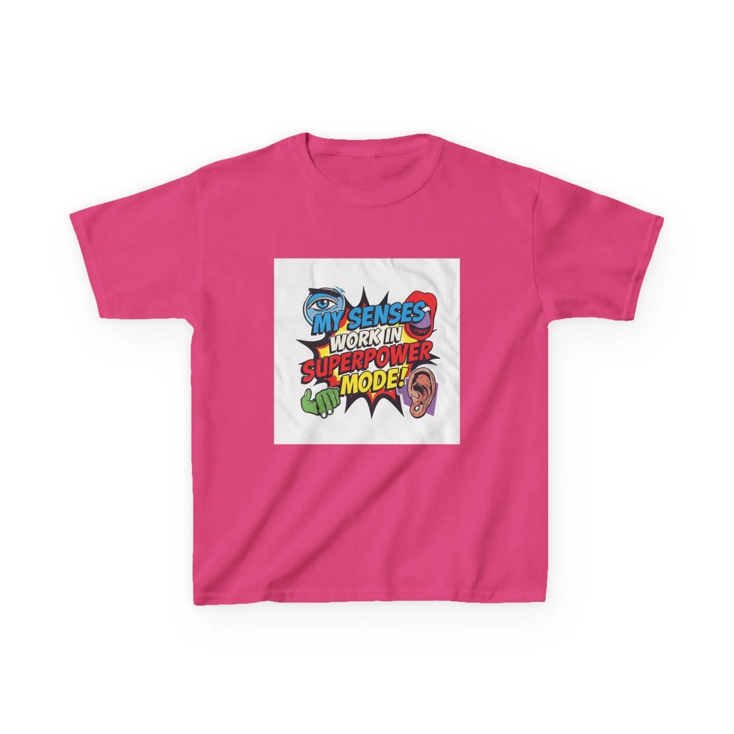 "My Senses Work In Superpower Mode" - Kids Autism Awareness T-Shirt Printify
