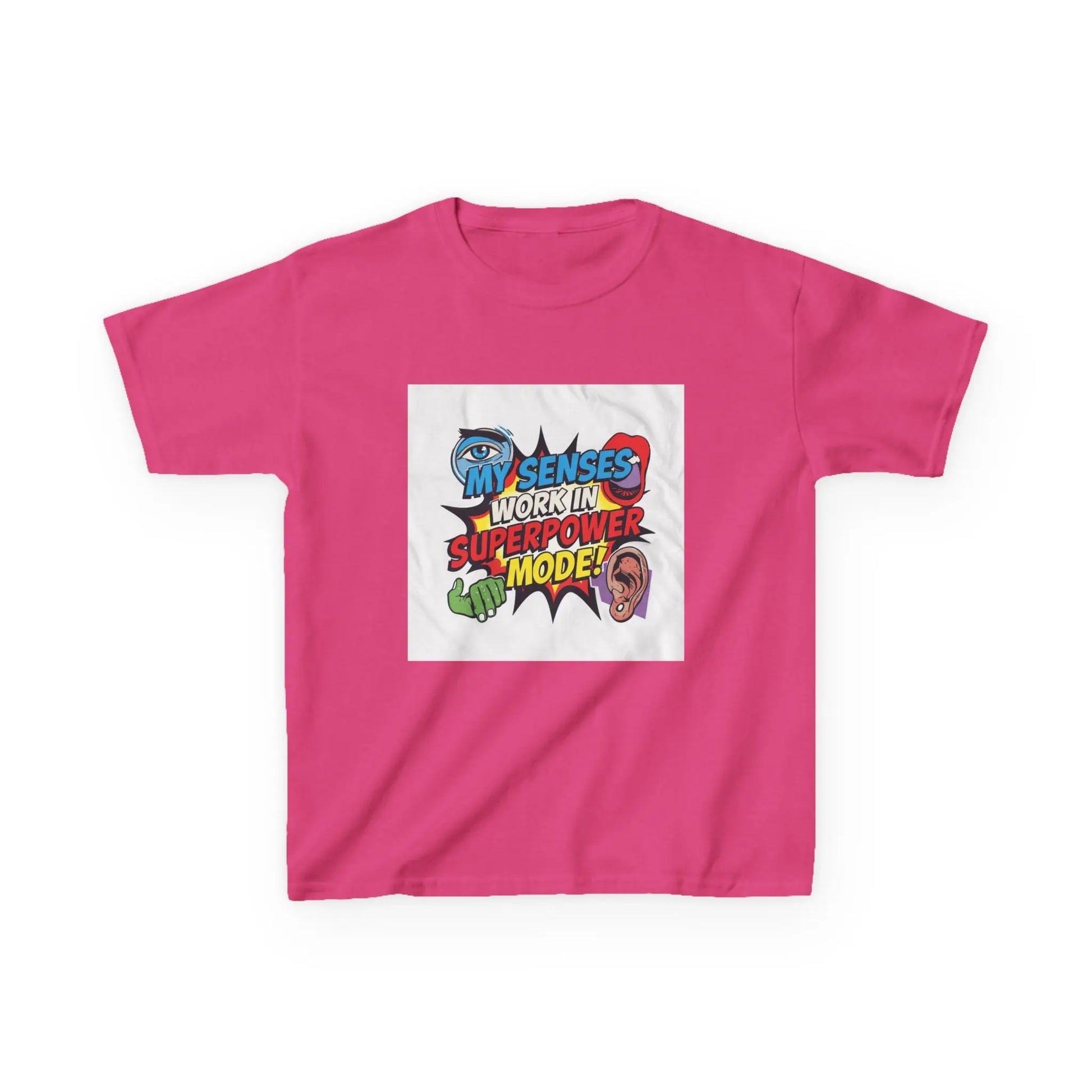 "My Senses Work In Superpower Mode" - Kids Autism Awareness T-Shirt Printify