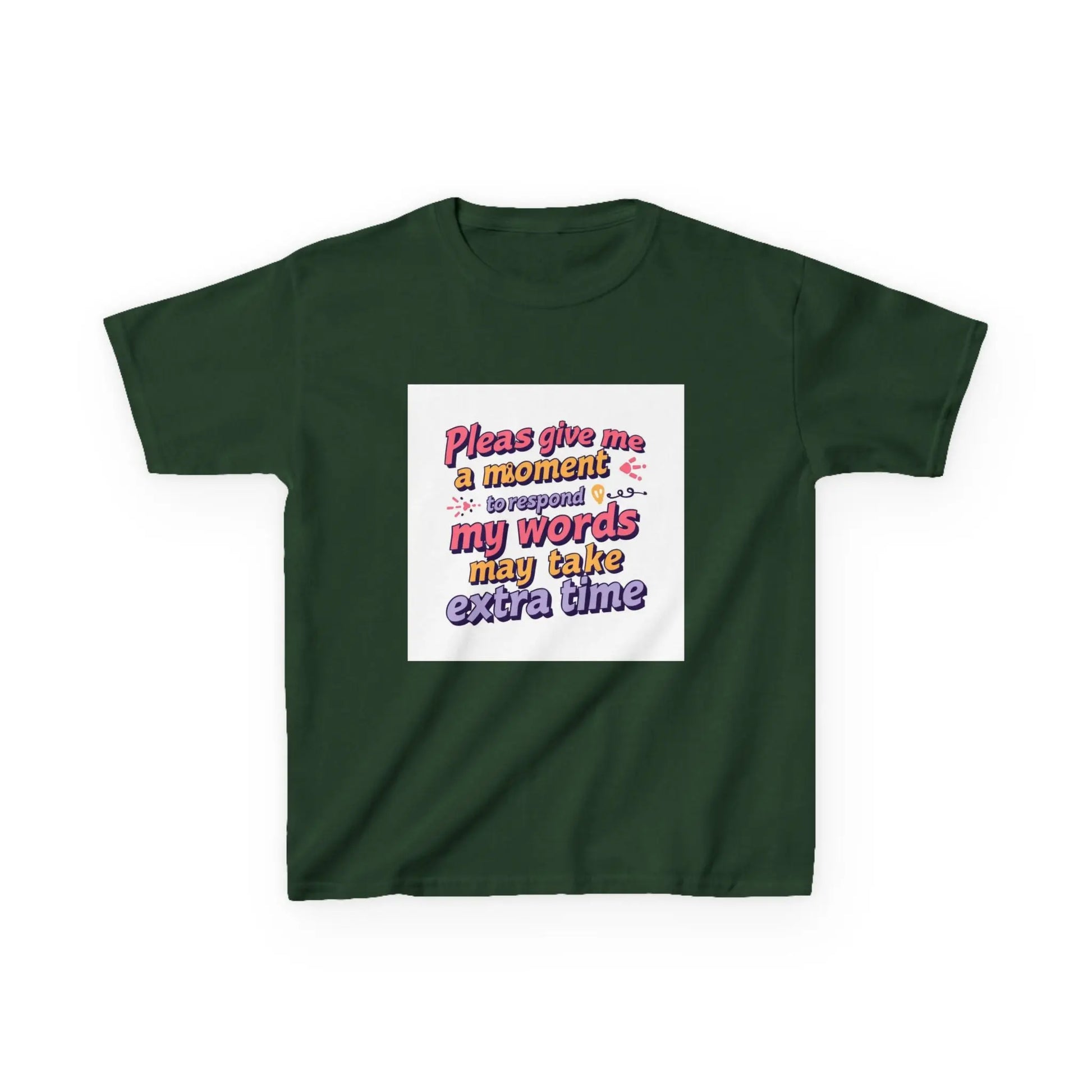 “Please Give Me a Moment, My Words May Take Extra Time”- Kids Autism Awareness T-Shirt Printify