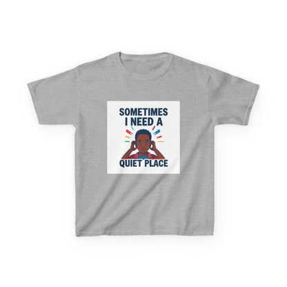 "Sometimes I Need a Quiet Place" - Kids Autism Awareness T-Shirt Printify