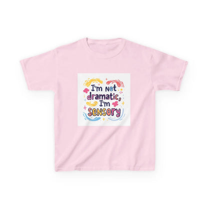 "I'm Not Dramatic, I'm Sensory" - Kids Autism Awareness T-Shirt Printify