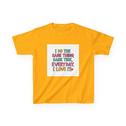 "I Do The Same Thing Same Time Every Day, I Love It" - Kids Autism Awareness T-Shirt Printify