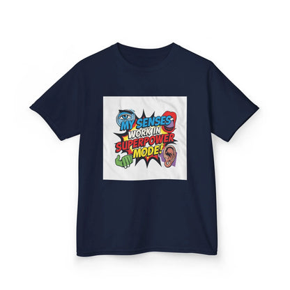"My Senses Work In Superpower Mode" - Kids Autism Awareness T-Shirt Printify