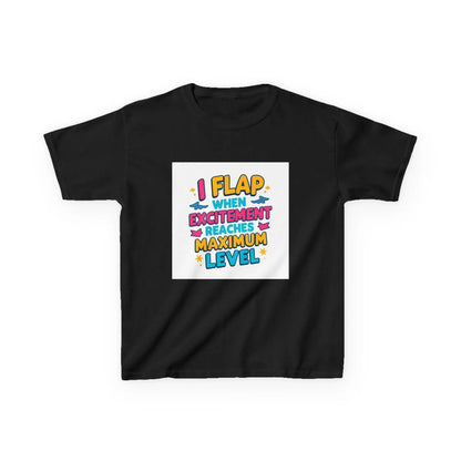 "I Flap When Excitement Reaches Maximum Level" - Kids Autism Awareness T-Shirt Printify