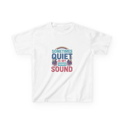"Sometimes Quiet Is My Favorite Sound" - Kids Autism Awareness T-Shirt Printify