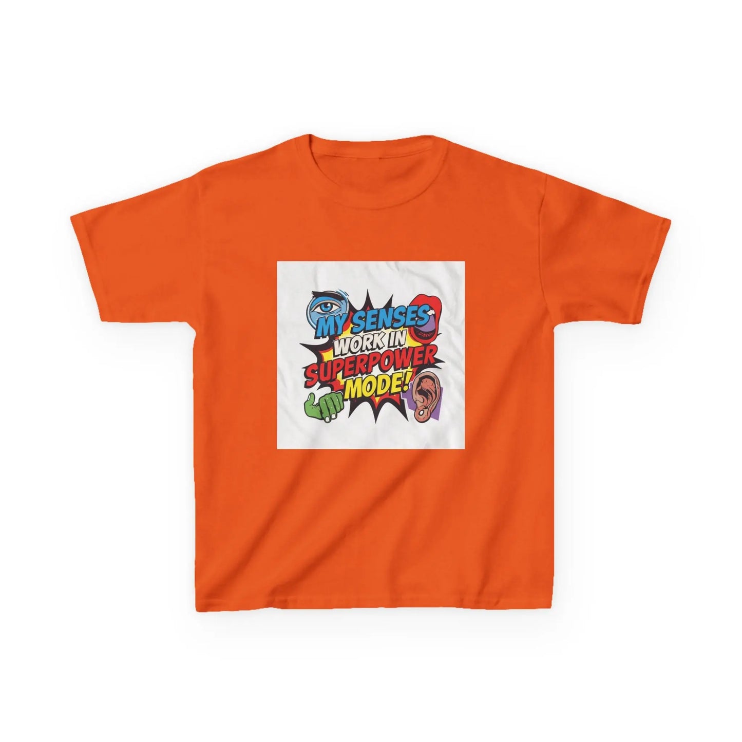 "My Senses Work In Superpower Mode" - Kids Autism Awareness T-Shirt Printify