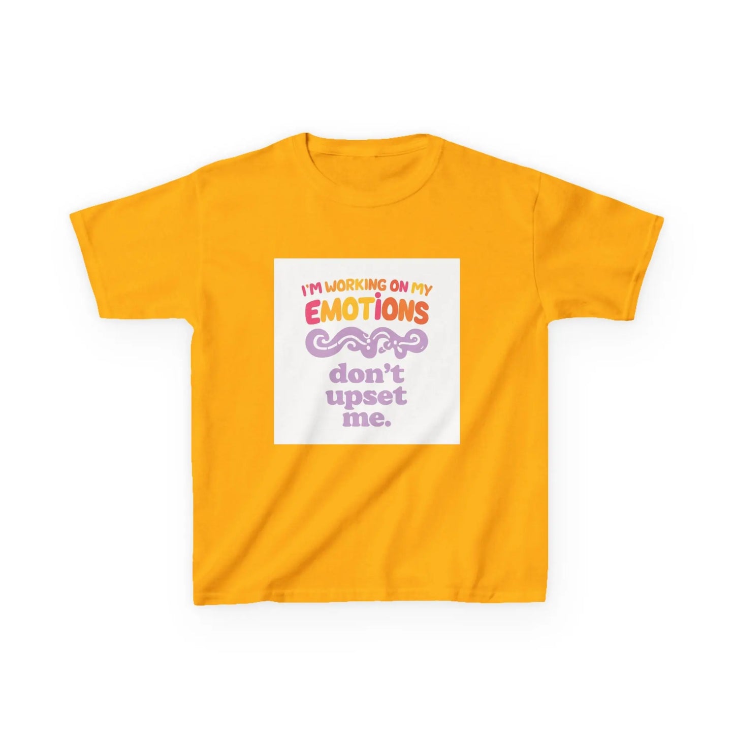 "I'm Working On My Emotions, Don't Upset Me" - Kids Autism Awareness T-Shirt Printify