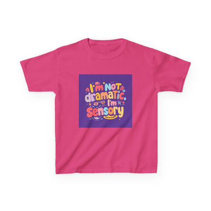 "I'm Not Dramatic, I'm Sensory" - Kids Autism Awareness T-Shirt Printify