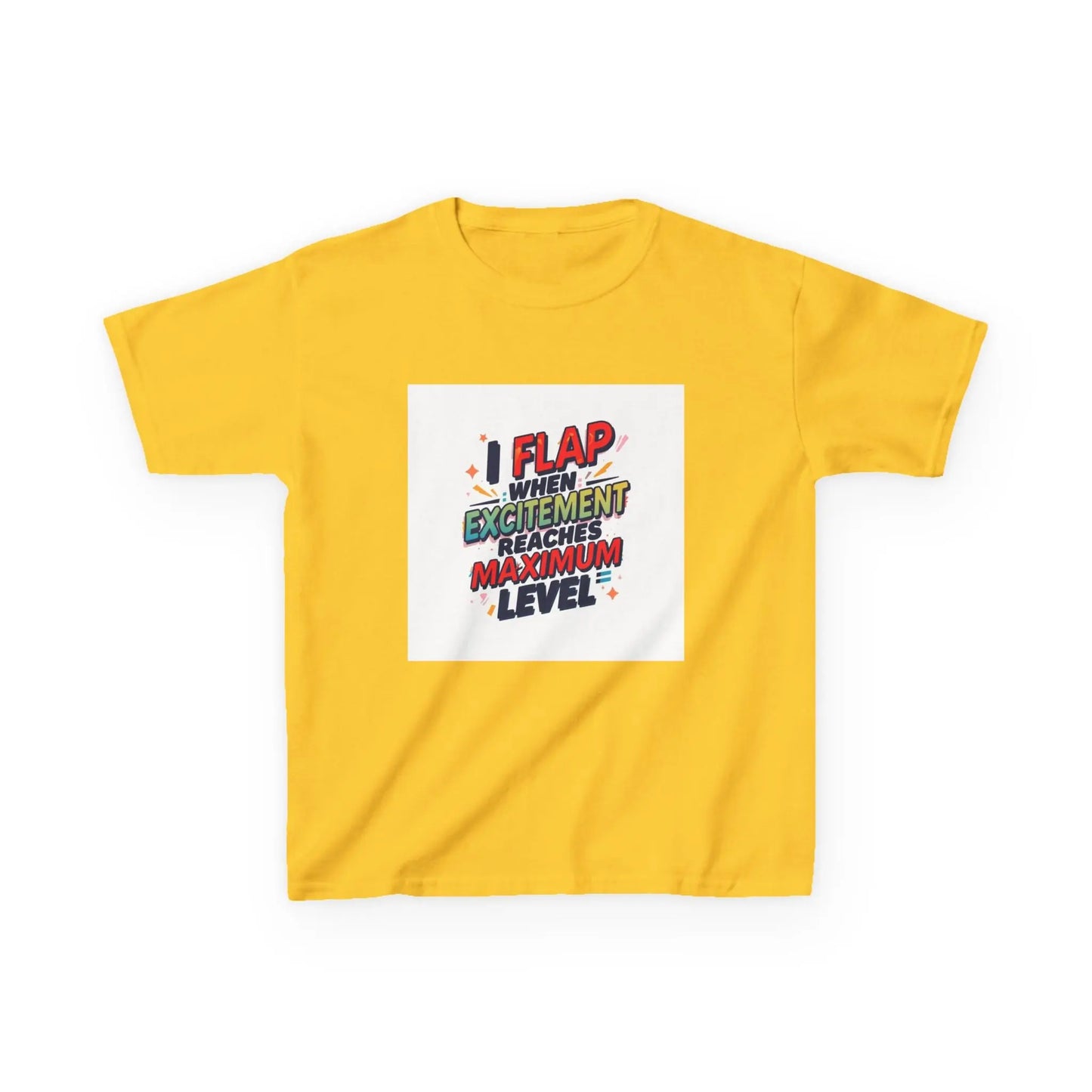 "I Flap When Excitement Reaches Maximum Level" - Kids Autism Awareness T-Shirt Printify