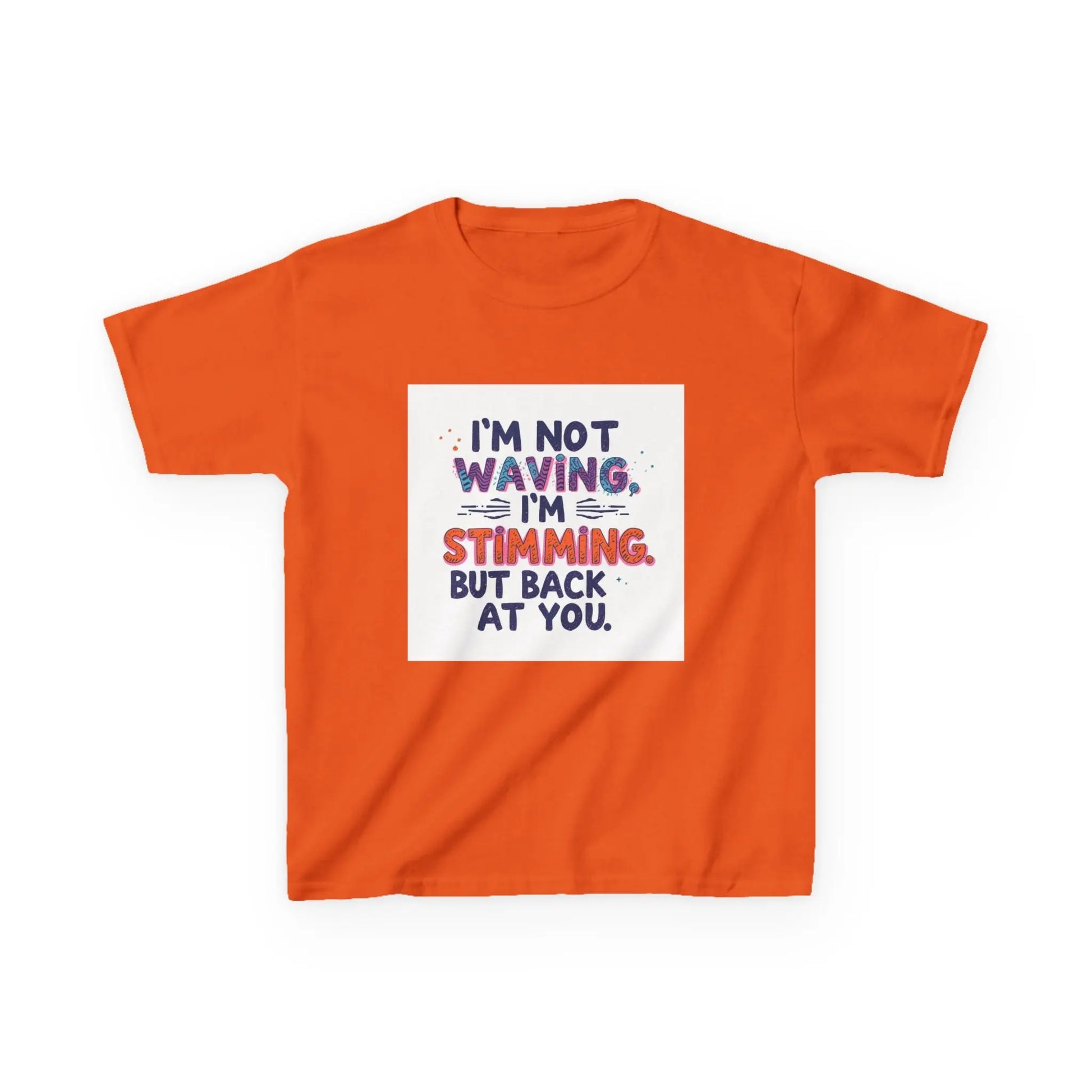 “I’m Not Waving, I’m Stimming” - Kids Autism Awareness T-Shirt Printify